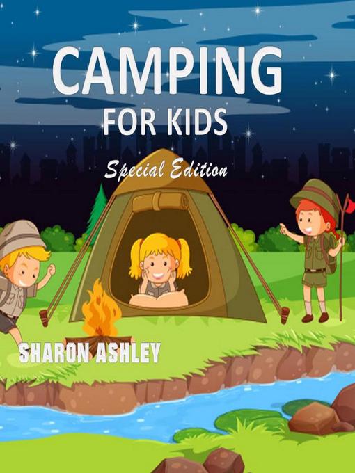 Title details for Camping for Kids by Sharon Ashley - Available